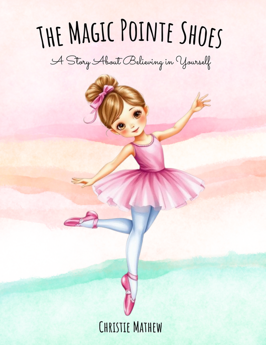 Book cover of 'The Magic Pointe Shoes' with a ballerina illustration on a pastel background.