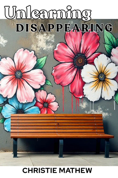 Unlearning Disappearing – Contemporary YA Novel (PDF & EPUB Download)